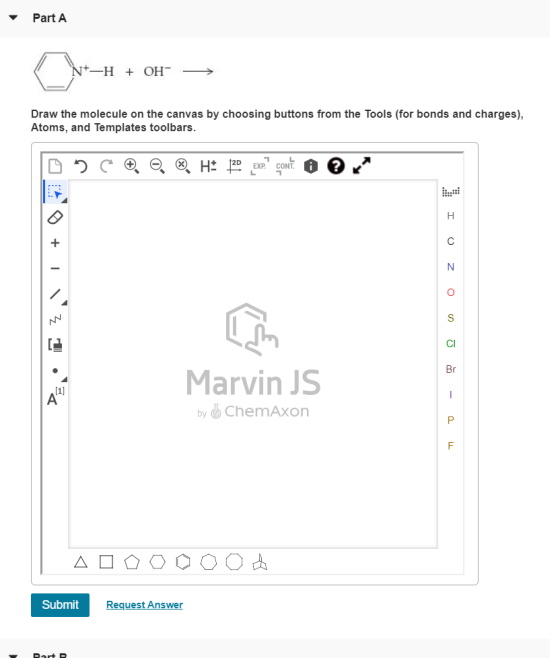 Part A N+-H + OH Draw the molecule on the canvas by choosing buttons from the Tools (for bonds and charges), Atoms, and Templ