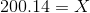 200.14 = X