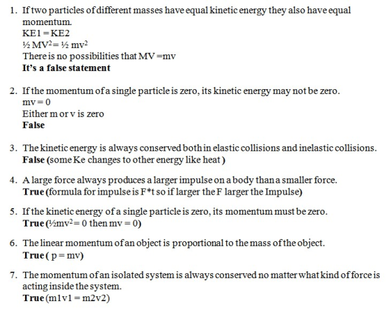 1. Iftwo particles ofdifferent masses have equal kinetic energy they also have equal momentum KE1-KE2 There is no possibiliti