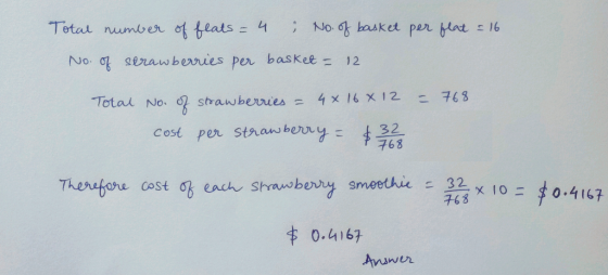 Total number of flats = 4 ; No. of basket per flat = 16 No. of strawberries per basket = 12 Total No. of strawberries = 4x16x