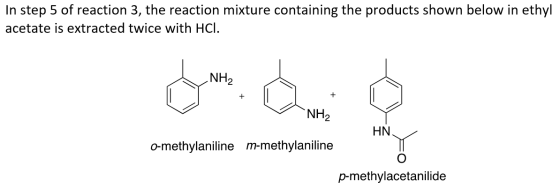 In step 5 of reaction 3, the reaction mixture containing the products shown below in ethyl acetate is extracted twice with HC
