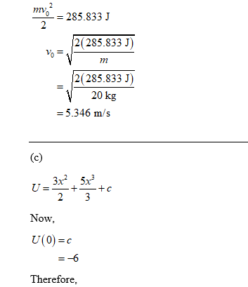 mne 285.833 J 2(285.833 J) 1n 2(285.833 J) 20 kg -5.346 m/s 3x2 5x Now, (0) с Therefore,