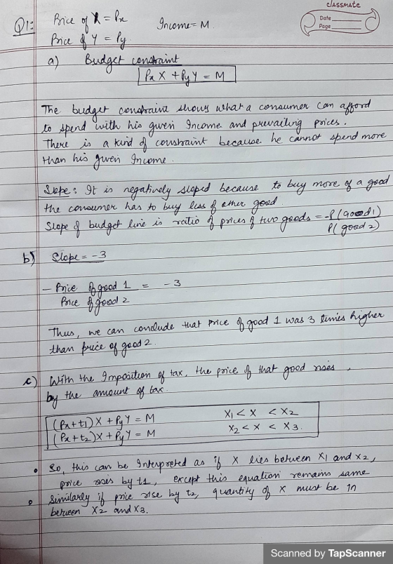 classmate Q12 Income-M Date Page Price of R=be Price of y = ly a) Budget constraint Pax + ly Y = M. The budget constraint sho