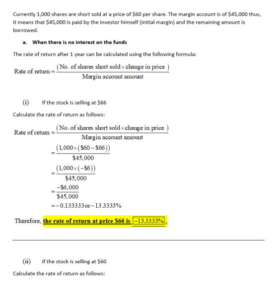 Currently 1,000 shares are short sold at a price of $60 per share. The margin account is of $45,000 thus, it means that $45,0