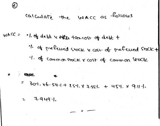 follows calculate -he WACC as WA CC Atte tancost of debt t o pe feued sock o COst ofr pefewed Stockc+ Comman etoCK K COSH Com