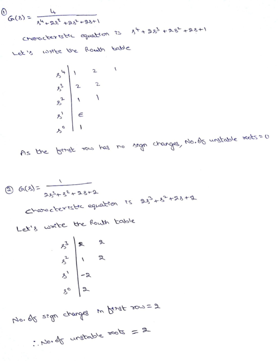 ©GCE) = nur noch Characteristic equation is 84+263 +28² +28+1 Lets wolte the routh table As the first row has no sign change