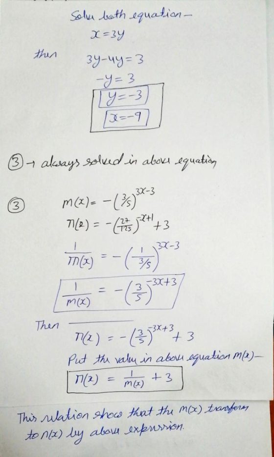 Solm both equation- x=34 thin 34-4y=3 -y=3 =-3 X=-9 3 132-3 - ③ always solved in above equation M(X) = -(38)383 71(P) = -(245