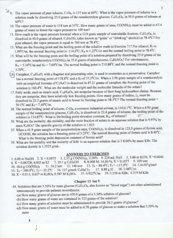 *9. 9. The vapor pressure of pure toluene, CyHx, is 137 torr at 60°C. What is the vapor pressure of toluene in a solution mad