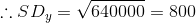 1. SD = V640000 = 800