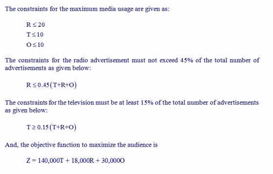 The constraints for the maximum media usage are given as: R320 Ts10 O310 The constraints for the radio advertisement must not