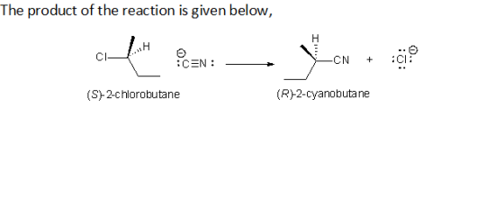 The product of the reaction is given below, – EN: - XN + (S)-2-chlorobutane (R)2-cyanobutane