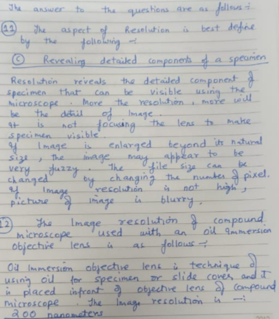 The answer to the questions are as follows 11 The aspect of Resolution is best define by the following - © Revealing detaiked
