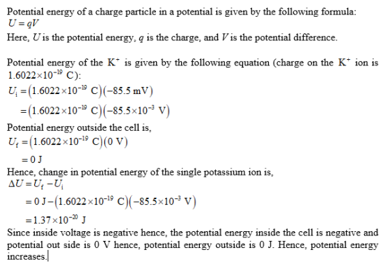 Potential energy of a charge particle in a potential is given by the following formula: Here, Uis the potential energy, q is