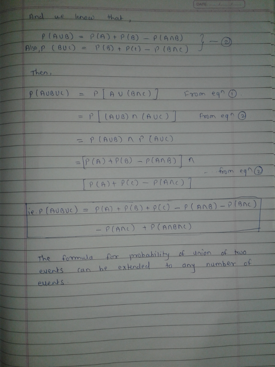 Aedl e lenau that en From eq = r l (AUB) n (AUC) I prom egno fou m eg P(A)t PC)-P(AAC -P(ANE)+P(ANG AC) The fommula o events