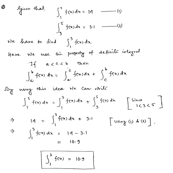 n the of definite integral º quan that. Sº fcas da = 14 —0 Sfeasda = 34 —) . We have to find es fem, da Here we use property