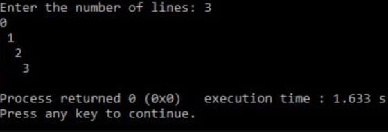 Enter the number of lines: 3 2 Process returned 0 (0x0) execution time : 1.633 s Press any key to continue.