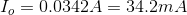 1.= 0.0342A = 34.2m A