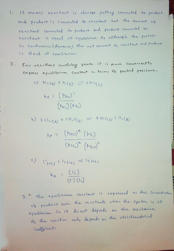 1. It means reactant is always getting converted to product and product is converted to reactant but the amount of reactant c