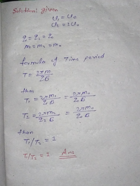Solution! given Cl2 =200 2= 2 = 20 misma = mo formoler of time period T= 20m ZB than 2amo 20 B Ti = 27m, ZB = 27mo To B T2 =
