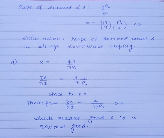 slope of demand of x = opa ox (13) (P²) co which means is always a) X= Mope of domand curve & downward sloping 4I 13PX since