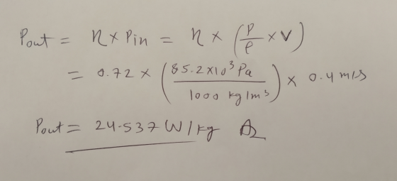 2 P e = o.72 x Pout = nx Pin nx 85.28103 Pa 1000 kg lm3 Pout = 24-537 W/kg R Xo.umis