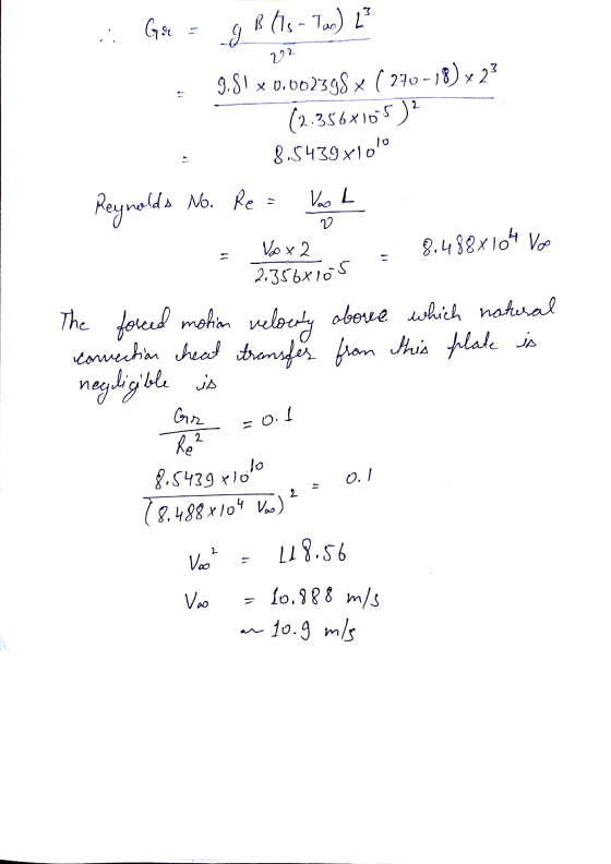 222 ... Gre = g Bits - Tan) L 9.81 x 0.607398 x ( 290-18) x 23 (2.356x105)? 8.5439x100 Reynolds No. Re = VooL v * 23567105 =