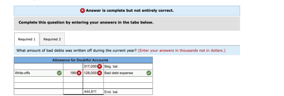 Answer is complete but not entirely correct. Complete this question by entering your answers in the tabs below. Required 1 Re