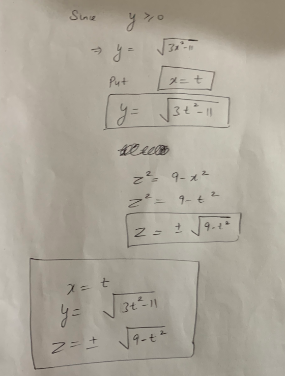 Since y ya - put 2=t y= 3t-1 2 2² 9x² 2 2² = 9€ 2 + 2. 19-42 x= t y= 3t-1 9-t² z = 7