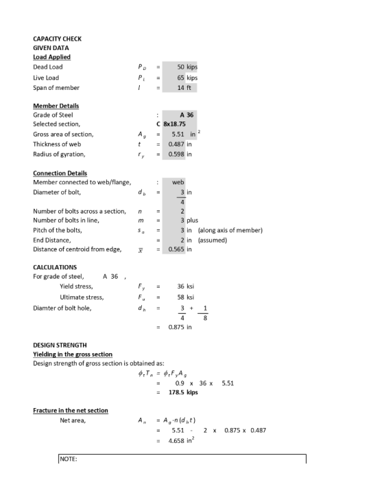 CAPACITY CHECK GIVEN DATA Load Applied Dead Load Live Load Span of member 50 kips 65 kips 14 ft 1 = Member Details Grade of S