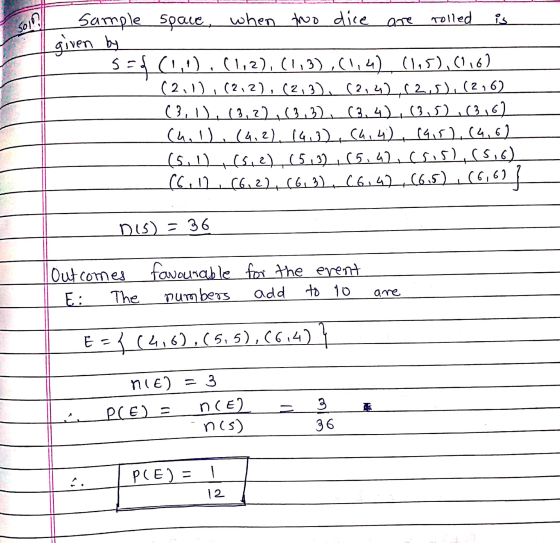 is rolled are dice when too space sample V soll I given by = 5 (116) ر (۱۰۲) (ما (۱), (درا) ,(۱٬2), (۱۱) 62 (2) (یعه (2) (23)