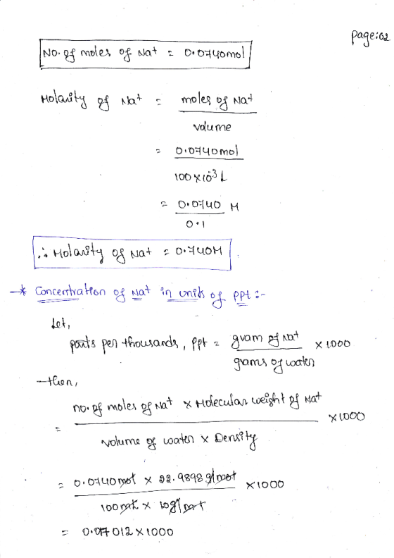 page:62 NO. Of moles of wat = 0.074omol Holauity of Nat & moles of Nat volume = 0.0940mol 100x1031 = 0.0100 M 0.1 os Holarity