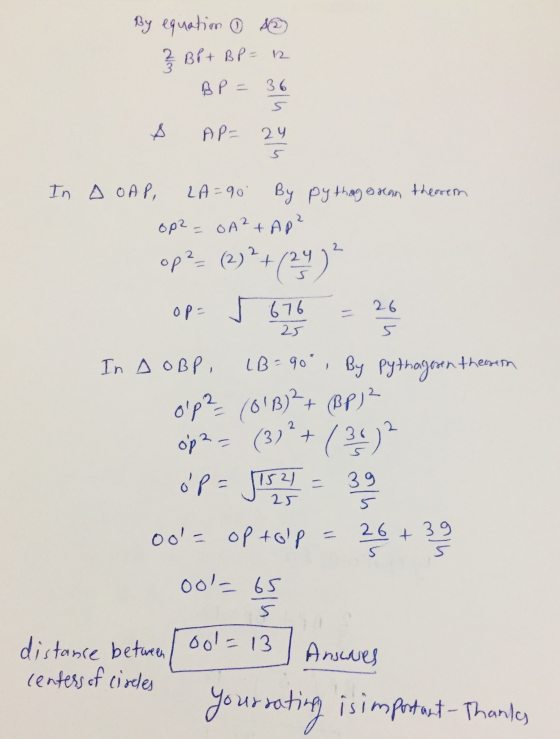 By equation 0 Bi+BP = 12 BP = 36 AP- 24 سی 2 In A OAP, LA=90 By pythagorean theorem op? = 0A2+AP? op? (2)2 +/24 2)2+(24) op=