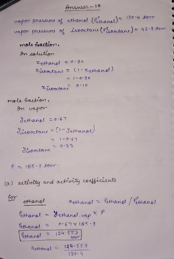 Ansuur-Io l130 -4 t0rr vapor pressure of ethanel (P vapor prussuu of iseoctanı (Peoctane ) 43.9 tom. molu fraction, 9m soluti