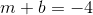 m+b=-4