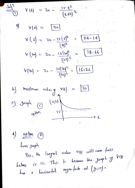 soll V (t) 30 15 t² (t+3) 2 0 9) vlo) 30 24:14 v(s= 30 -15 (542 ( 15/20/? v (30) 18.66 = 30- (23)? V (70) 30 16-21 - 15(70) (