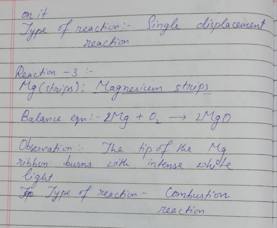on it Type of reaction! - reaction Single displacement - Reaction - 3 :- Mg (strips): Magnesium strips Balance egn! - 2Mg + 0