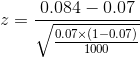 2 = 0.084 -0.07 0.07x(1-0.07) 1000