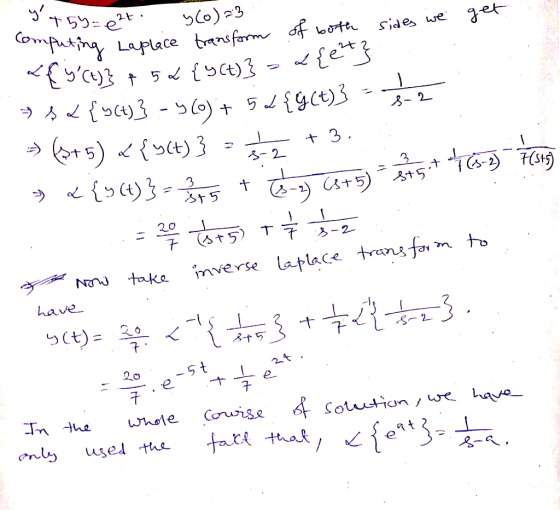 I 75%=e2t. y(0) 23. computing Laplace transform of both sides we get a { y(t)} + 5* { y(t)} > a{ezt} » s<{y(t)} - 560) + 5+{