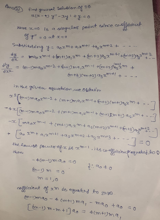 Aus we find general solution of DE x(x-4) yll-ayityco hese x=0 is a singular poent sence co of y - o atx=0 abstituting y = a