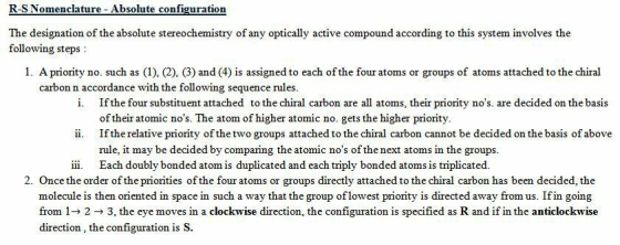 R-S Nomenclature - Absolute configuration The designation of the absolute stereochemistry of any optically active compound ac