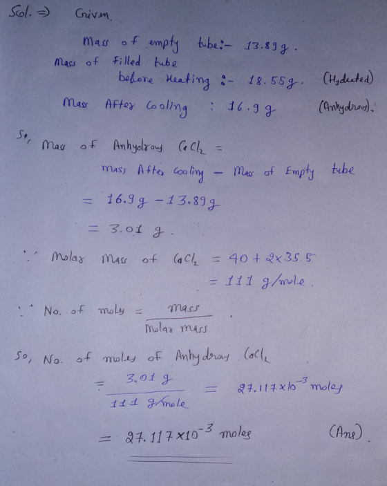 Sol.Grivom mas of empt tube 13.89 g mass of Filled bube Sy masy Aito oo iya f Empy tube TTAS 3.ot a No.o molar mass , No. of