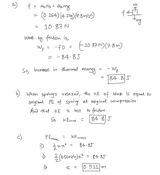 a ) No folk No - lexing (0-264) 4263) (4.8wys feh mg = 10.87 N = = Wook by fiction is, Wf - f E10-87N)[7-8 m) = -84.8J So, in