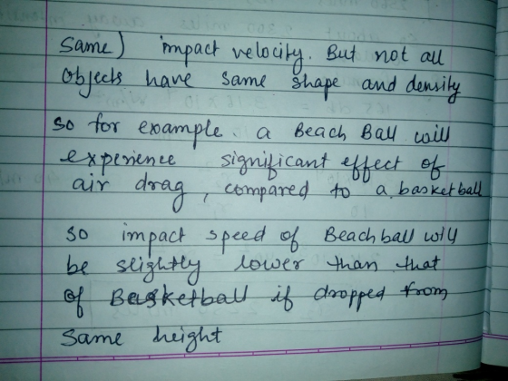 008 same e air impact velocity. But not all objects have same shape and density so for example a Beach Ball coill experience
