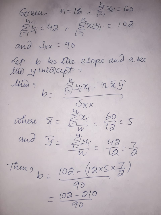 и с (од = = Griven N=12 3 - Go - Час Enigi 15 and Sxx = 90 Let to be the slope and a ke l y tulip , lim 2 ЧХ - пX9 b- Sx и wh