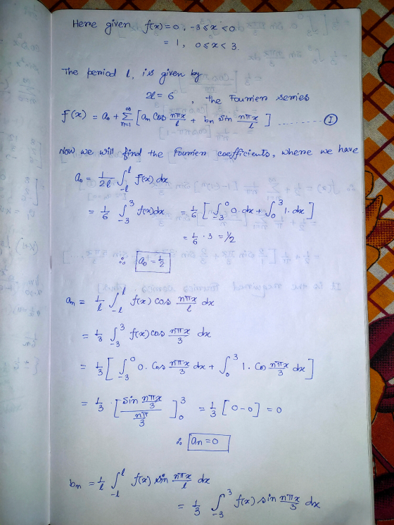 Here given fox) = 0 , -35% <0 -1, OS X < 3 The period 1, is given by 2= 6 the Foumen series SOOD f(x) = A + [an Cos nie & bn