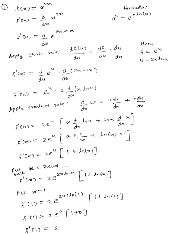 27 0 F- fca d dae foomulla: olaca) se 220 re a2edna f(o) d e da Heru dflug df du Apply Chain rule dae du dae fae4 u = 2x In