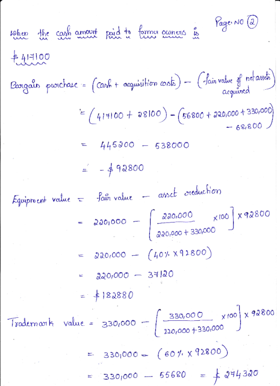 - Page No ③ When th amount to former owners U tum is u ft $417100 Bargain purchase = (cash + acquisition costs) - (Sain value