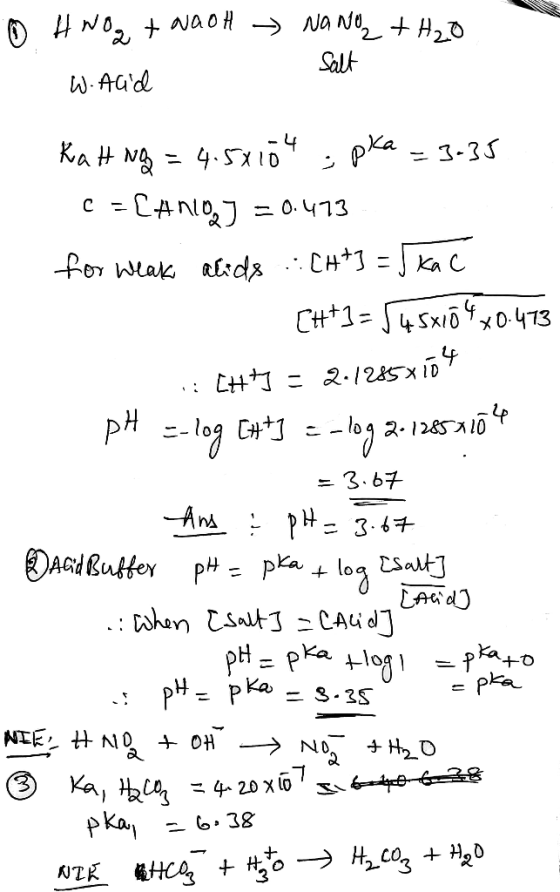 NO NO + H2O O HNO2 + NaOH W.Acid Salt Kat ng = 4.5x104. pka = 3-35 C = CANOJ = 0.473 for weak alids ..CH*3 = 5ka C [H+3=545x1