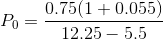 Po = 0.75(1 + 0.055) 12.25 – 5.5