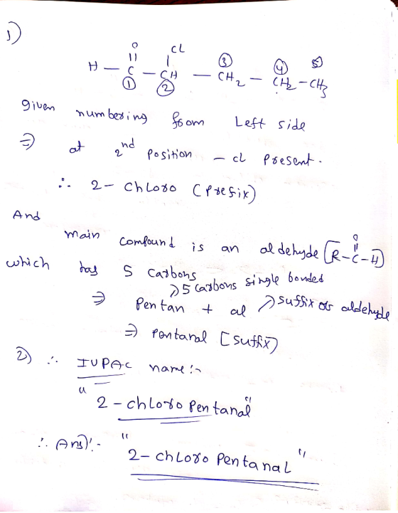 H- & -co - o seu – CH2 - ( che given from numbering at and Left side - position - cl present. . 2- Chloso C Pte six) L And An